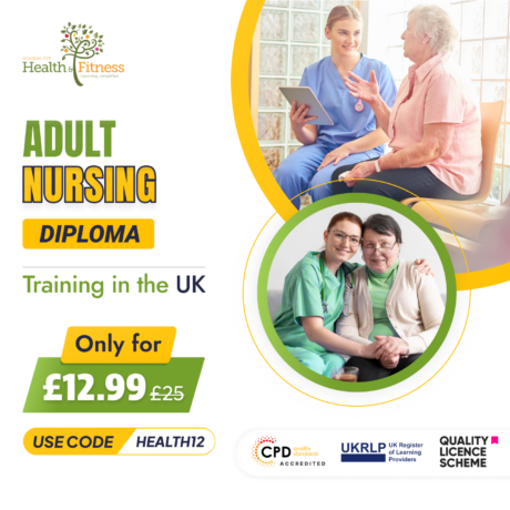 Adult Nursing Course with CPD Certificate – What Will You Learn Online?